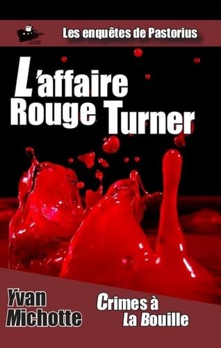 Imagen de archivo de L'affaire Rouge Turner (dition poche) a la venta por medimops