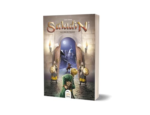 Beispielbild fr Saladin remonte le temps A la rencontre de l'histoire, Tome 6 - Les clEs de l'avenir zum Verkauf von Gallix