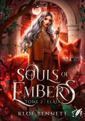 Beispielbild fr Souls of Embers - Tome 2 : Elaa (La saga des Souls) (French Edition) zum Verkauf von GF Books, Inc.