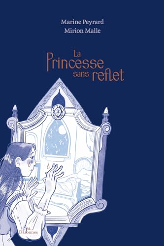 9782492312083: La Princesse sans reflet