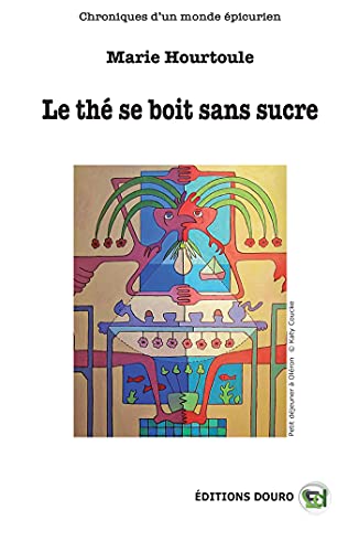 Beispielbild fr Le Th Se Boit Sans Sucre zum Verkauf von RECYCLIVRE