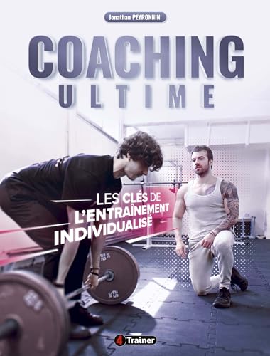 Stock image for Coaching Ultime: Les cls de l'entranement individualis for sale by medimops