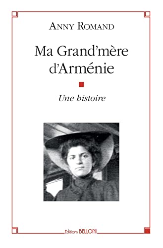 Imagen de stock para Ma grand m�re d'Arm�nie: Une histoire
