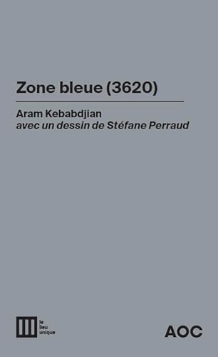 Beispielbild fr Zone bleue (3620) / Zone bleue (2052) zum Verkauf von medimops
