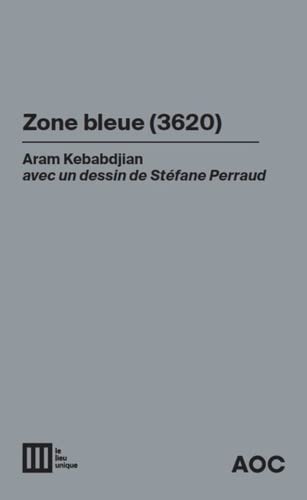 Stock image for Zone bleue (3620) / Zone bleue (2052) for sale by medimops