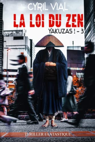 Beispielbild fr La loi du zen: Yakuzas ! - 3 - zum Verkauf von medimops