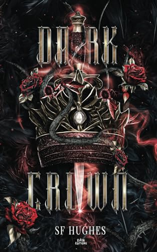 Beispielbild fr Dark Crown (Romance Fantasy) : 3 - Le prince sacrifi (French Edition) zum Verkauf von GF Books, Inc.