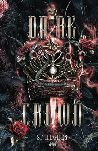 Beispielbild fr Dark Crown (Romance Fantasy) : 3 - Le prince sacrifi (French Edition) zum Verkauf von Books Unplugged