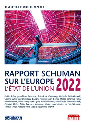 Beispielbild fr L'tat De L'union : Rapport Schuman 2022 Sur L'europe zum Verkauf von RECYCLIVRE