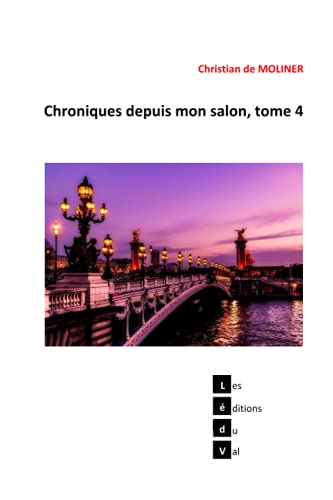 9782492774164: Chroniques depuis mon salon, tome 4