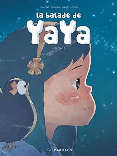 Beispielbild fr La balade de Yaya intgrale tome 1 zum Verkauf von Gallix