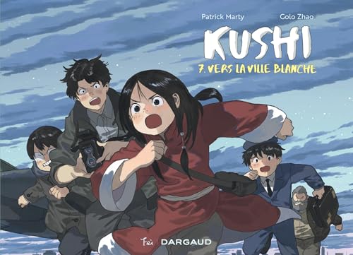 Image d?archive pour Kushi, tome 7. Vers la ville blanche