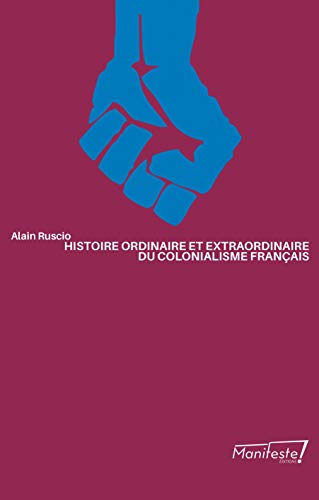 Beispielbild fr Histoires ordinaires et extraordinaires du temps des colonies zum Verkauf von Gallix