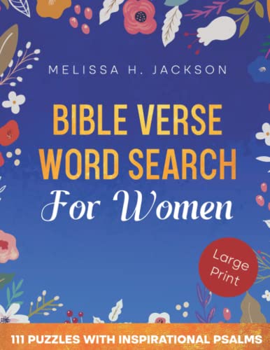 Stock image for Bible Verse Word Search for Women: 111 Large Print Puzzles for Adults and Seniors with Inspirational Psalms | Perfect Gift for Christian Women (Bible Activity Books) for sale by GF Books, Inc.