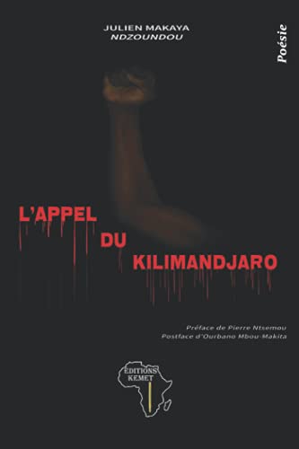 Imagen de archivo de L'appel du Kilimandjaro: Posie (French Edition) a la venta por Lucky's Textbooks