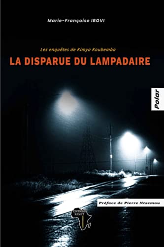 Stock image for La disparue du lampadaire: Polar (French Edition) for sale by GF Books, Inc.