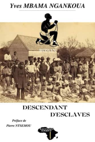 Imagen de archivo de Dscendant d'esclaves: Entre calvaire et sourire d'une qute identitaire (French Edition) a la venta por Lucky's Textbooks