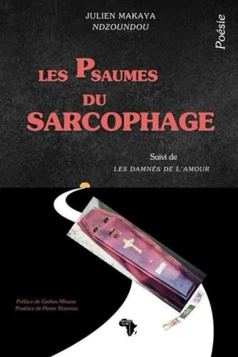 Imagen de archivo de Les psaumes du sarcophage: Posie a la venta por GreatBookPrices