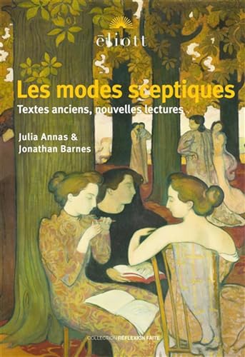 Beispielbild fr Les modes sceptiques: Textes anciens, lectures modernes zum Verkauf von medimops