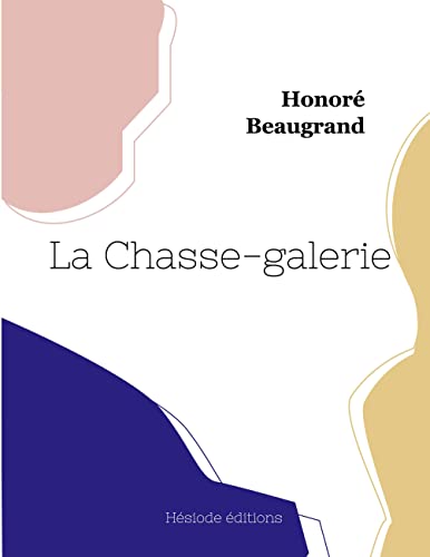 Stock image for La Chasse-galerie (French Edition) for sale by Lucky's Textbooks