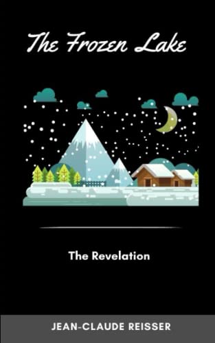 9782493177377: The Frozen Lake: The Revelation