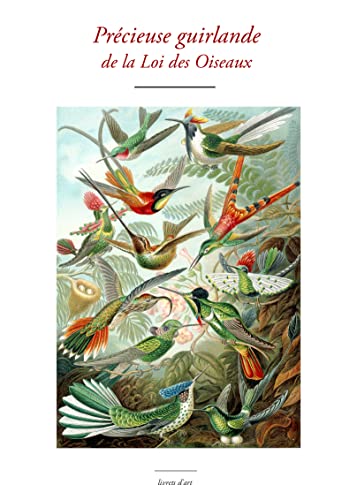 Beispielbild fr Prcieuse guirlande de la Loi des Oiseaux: Avec un cahier des images zum Verkauf von Ammareal