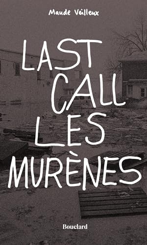 Beispielbild fr Last call les murnes zum Verkauf von Au bon livre