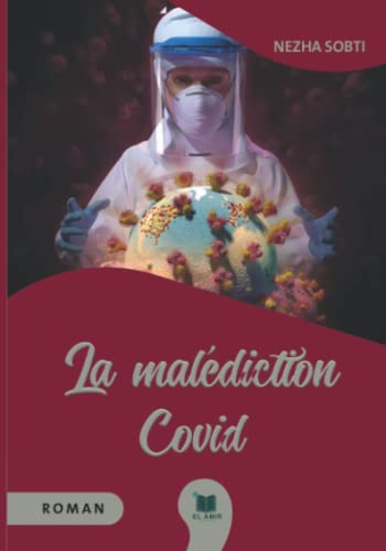 Imagen de archivo de La maldiction Covid: Roman Covid (French Edition) a la venta por Book Deals