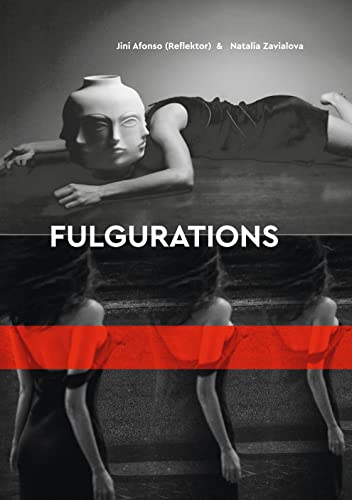 Stock image for Fulgurations : Jini Afonso and Natalia Zavialova for sale by Buchpark