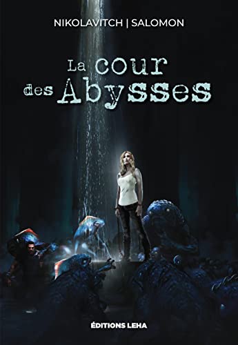 Beispielbild fr La cour des abysses zum Verkauf von Ammareal