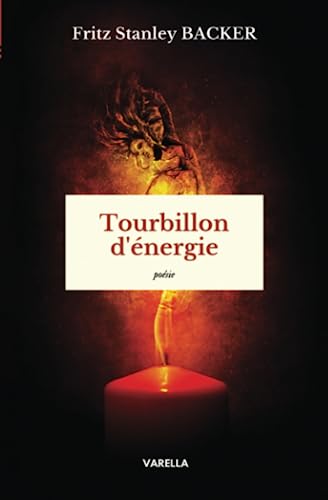 Beispielbild fr Tourbillon d'nergie (French Edition) zum Verkauf von GF Books, Inc.