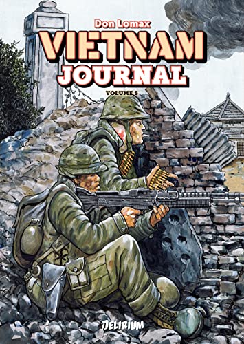 Stock image for VIETNAM JOURNAL Volume 5: L'offensive du Tet '68 for sale by Gallix