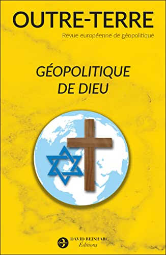 Imagen de archivo de Outre-Terre: Gopolitique de Dieu (French Edition) a la venta por Book Deals