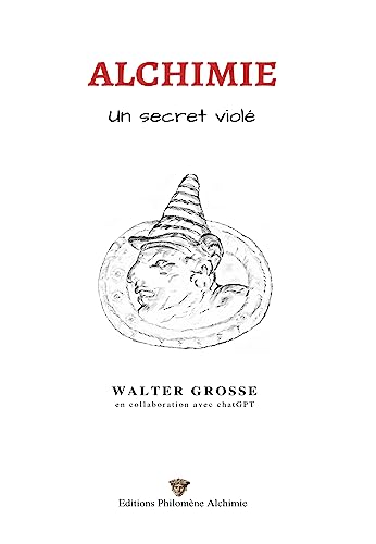 Beispielbild fr Alchimie, un secret viol: Les cahiers de l'alchimiste zum Verkauf von Gallix