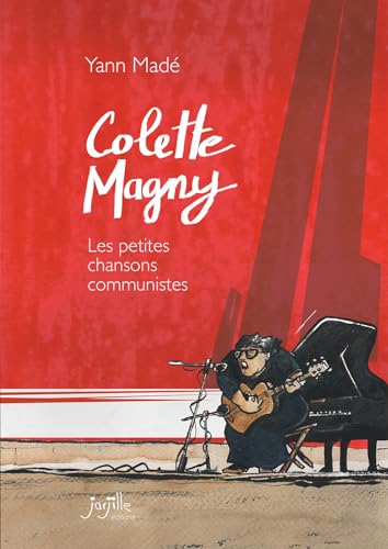 Beispielbild fr Colette Magny: Les petites chansons communistes zum Verkauf von Gallix