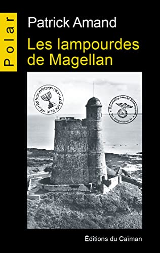 Stock image for Les lampourdes de Magellan for sale by medimops