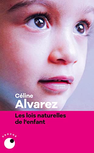 Beispielbild fr Les lois naturelles de l'enfant zum Verkauf von medimops