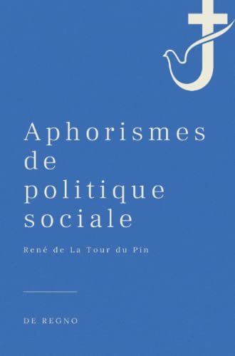 Stock image for Aphorismes de politique sociale (French Edition) for sale by Book Deals