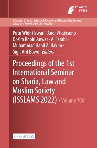 Stock image for Proceedings of the 1st International Seminar on Sharia, Law and Muslim Society (ISSLAMS 2022) for sale by Buchpark