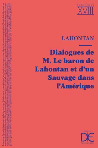 Stock image for Dialogues de M. le baron de Lahontan et d?un Sauvage d for sale by Gallix