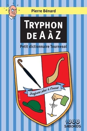Beispielbild fr Tryphon de A  Z: Petit dictionnaire Tournesol (2023) zum Verkauf von medimops