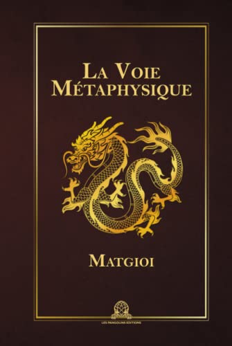 Stock image for La Voie Mtaphysique (French Edition) for sale by Books Unplugged