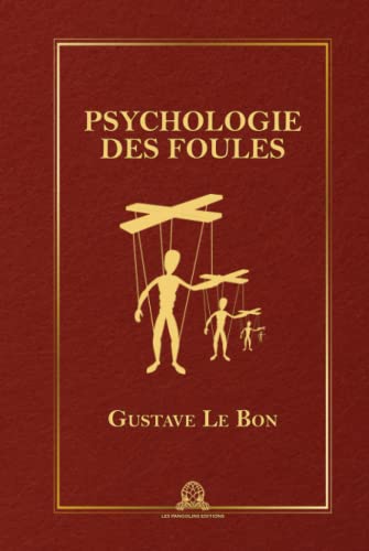 Imagen de archivo de Psychologie des foules (French Edition) a la venta por Book Deals