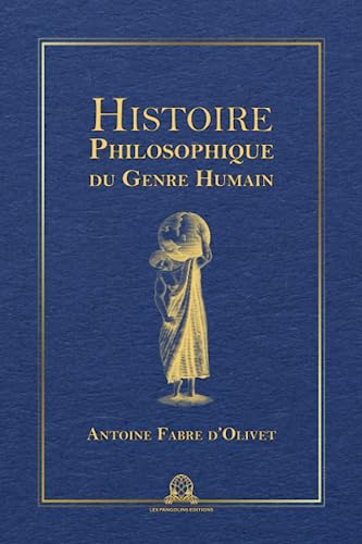 Stock image for Histoire philosophique du genre humain: Edition intgrale et annote (Tome 1 & 2) (French Edition) for sale by GF Books, Inc.