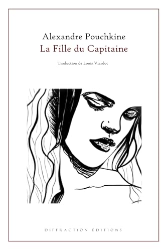 Beispielbild fr La Fille du Capitaine (French Edition) zum Verkauf von GF Books, Inc.