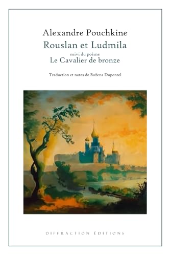 Stock image for Rouslan et Ludmila: suivi du pome 'Le Cavalier de bronze' (French Edition) for sale by Books Unplugged