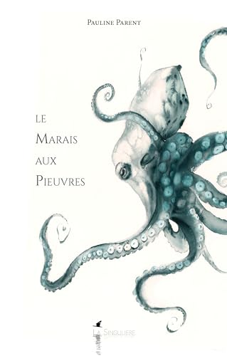 Beispielbild fr Le marais aux pieuvres zum Verkauf von Gallix