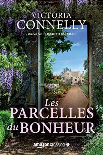 Stock image for Les Parcelles du bonheur for sale by Ammareal