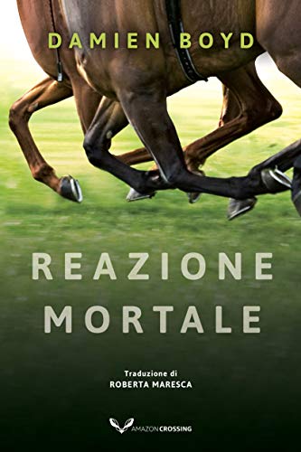 Stock image for Reazione mortale (Le indagini dell'ispettore Nick Dixon, 3) (Italian Edition) for sale by GF Books, Inc.