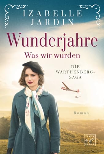 Beispielbild fr Wunderjahre - Was wir wurden (Die Warthenberg-Saga) (German Edition) zum Verkauf von ThriftBooks-Atlanta